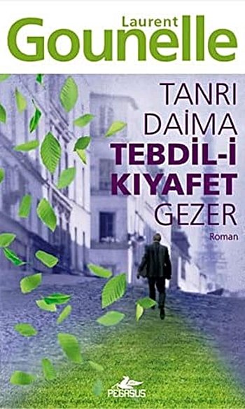 Tanrı Daima Tedbil-i Kıyafet Gezer