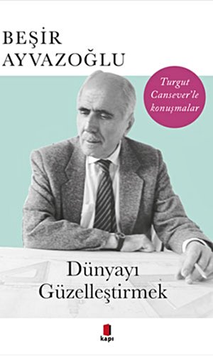 Dünyayı Güzelleştirmek