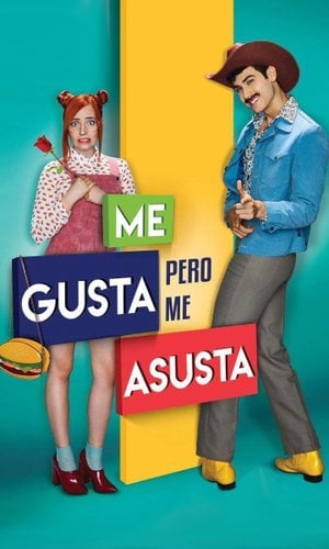 Me gusta, pero me asusta