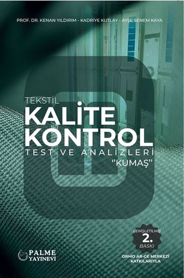 TEKSTİL KALİTE KONTROL TEST VE ANALİZLERİ KUMAŞ