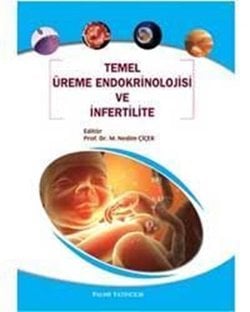 Temel Üreme Endokrinolojisi Ve İnfertilite