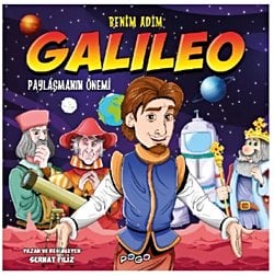 Benim Adım: Galileo - Paylaşmanın Önemi
