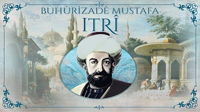 (Buhurizade Mustafa Itri)
