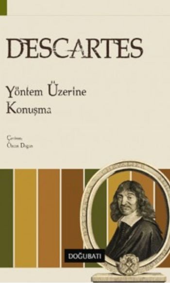 René Descartes Yöntem Üzerine Konuşma