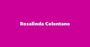 Rosita Celentano Reflects On Her Life And Career