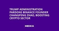 Trump Administration Pardons Binance Founder Changpeng Zhao, Boosting Crypto Sector | Ukraine news - #Mezha