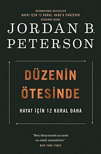 Düzenin Ötesinde: Hayat İçin 12 Kural Daha