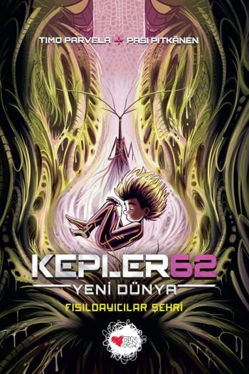 Kepler62: Yeni Dünya 3 (İkinci Sezon / Üçüncü Kitap)