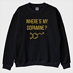 'Where’s My Dopamine' Sweatshirt