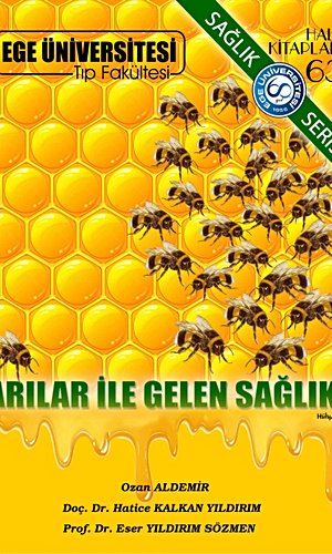 Arılar İle Gelen Sağlık