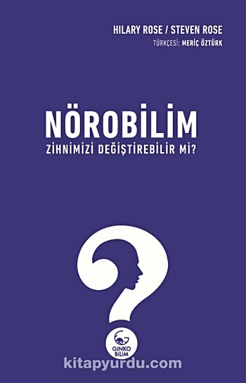 Nörobilim Zihnimizi Değiştirebilir mi?