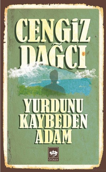 Yurdunu Kaybeden Adam