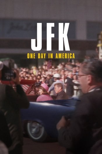 JFK: Amerika'da Bir Gün