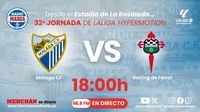 Sigue aquí en directo el Málaga CF - Racing de Ferrol - Radio Marca Málaga