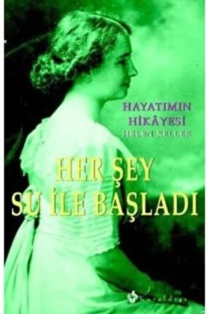 Her Şey Su İle Başladı - Hayatımın Hikâyesi