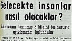 20. Yüzyılın Ortasından 21. Yüzyıl Tahminleri (28 Kasım 1957, Son Posta Gazetesi)
