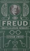 Freud: Mutluluğun Mimarı