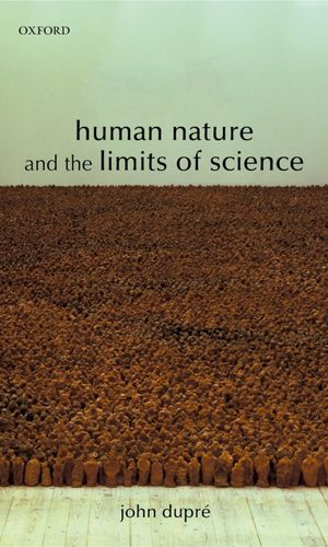 Human Nature and the Limits of Science