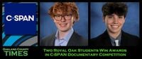 Two Royal Oak Students Win Awards in C-SPAN Documentary Competition - Oakland County Times