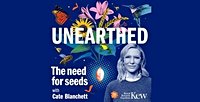 King Charles joins Cate Blanchett for Kew’s Unearthed podcast - PodcastingToday