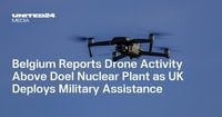 Belgium Reports Drone Activity Above Doel Nuclear Plant as UK Deploys Military Assistance