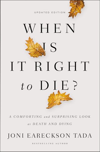 When Is It Right to Die?