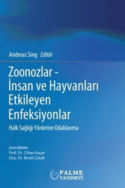 Zoonozlar - İnsan ve Hayvanları Etkileyen Enfeksiyonlar