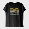 "F=ma": Star Wars "May the Force Be..." T-Shirt
