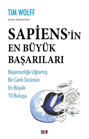 Sapiens'in En Büyük Başarıları