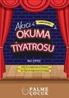 PALME ÇOCUK - AKICI OKUMA TİYATROSU (1.SINIF)