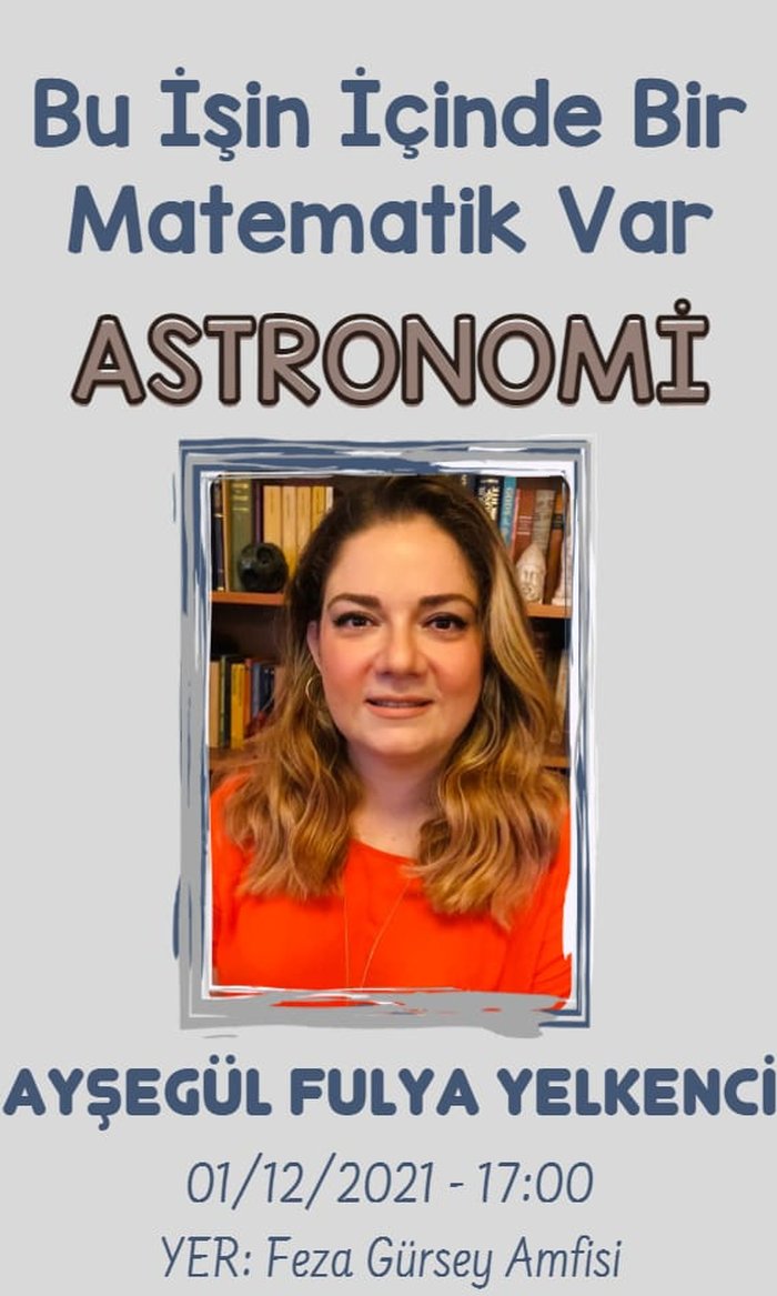 Bu İşin İçinde Bir Matematik Var:Ayşegül Fulya Yelkenci / Astronomi ve Matematik