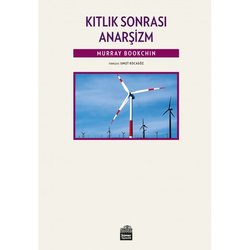 KITLIK SONRASI ANARŞİZM