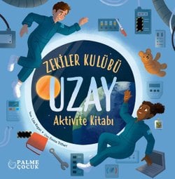 ZEKİLER KULÜBÜ UZAY AKTİVİTE KİTABI