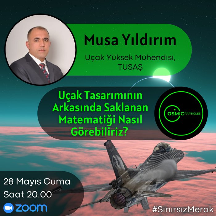 Uçak Tasarımındaki Matematik - Musa Yıldırım - COSMIC Particles