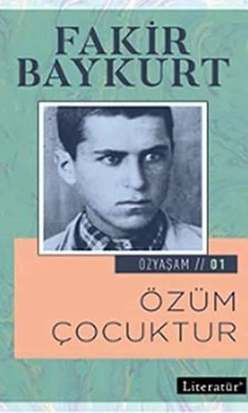 Özüm Çocuktur