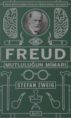 Freud: Mutluluğun Mimarı