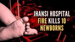 Tragic Fire Claims Lives Of Ten Newborns At Jhansi Hospital