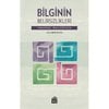BİLGİNİN BELİRSİZLİKLERİ