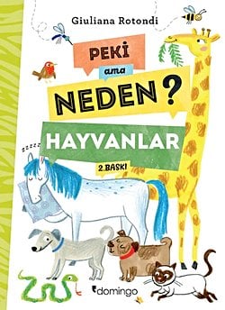 Peki Ama Neden? – Hayvanlar