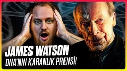 DNA'nın Babası Watson, Neden Bilimden Aforoz Edildi?