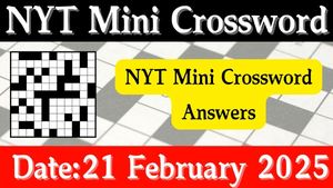 NYT Mini Crossword Solutions For February 22, 2025