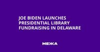 Joe Biden Launches Presidential Library Fundraising in Delaware | Ukraine news - #Mezha