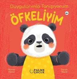 DUYGULARIMLA TANIŞIYORUM ÖFKELİYİM
