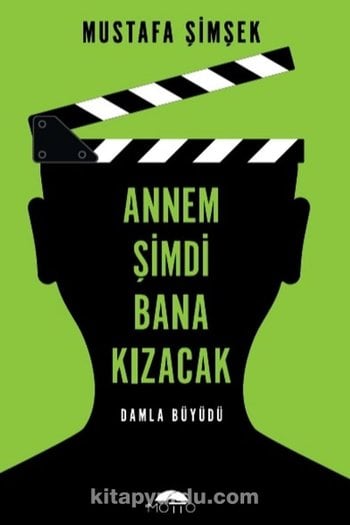 Annem Şimdi Bana Kızacak