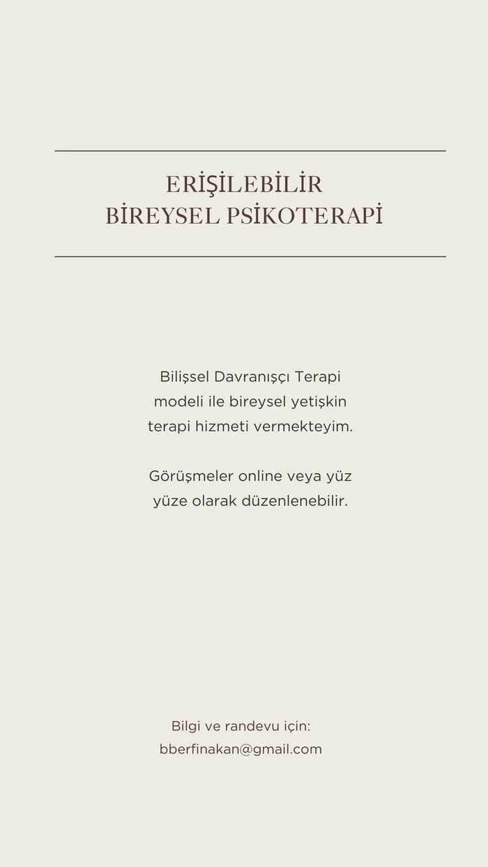 Bireysel Yetişkin Terapi - Psikolog Berfin Akan