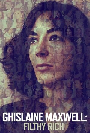 Ghislaine Maxwell: Korkunç Zengin