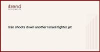 Iran shoots down another Israeli fighter jet