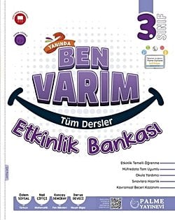 3.SINIF YANINDA BEN VARIM TÜM DERSLER ETKİNLİK BANKASI
