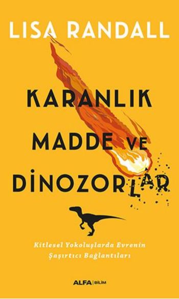 Karanlık Madde ve Dinozorlar