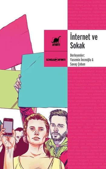 İnternet ve Sokak